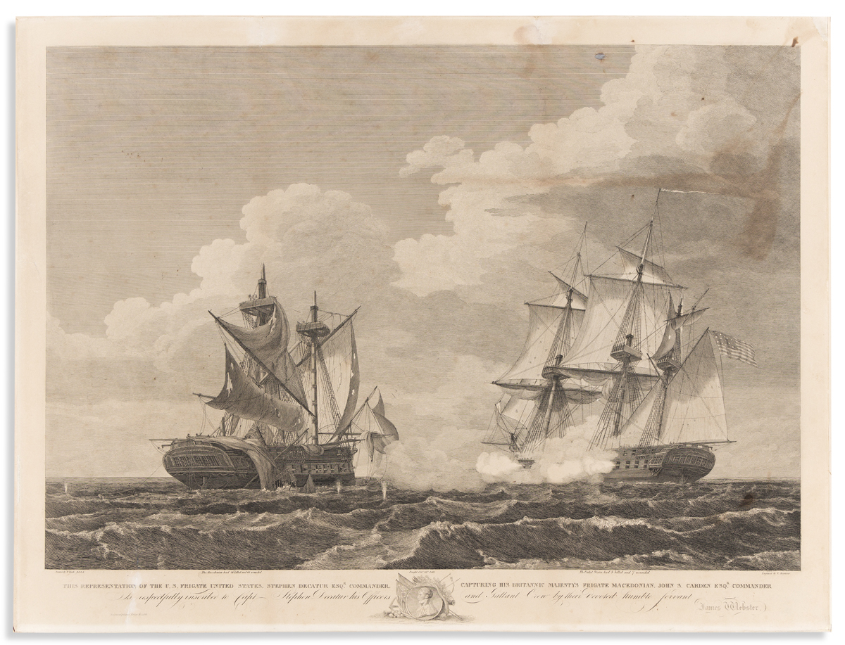 (WAR OF 1812.) Samuel Seymour, engraver; after Thomas Birch. This Representation of the U.S. Frigate United States . . .